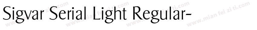 Sigvar Serial Light Regular字体转换
